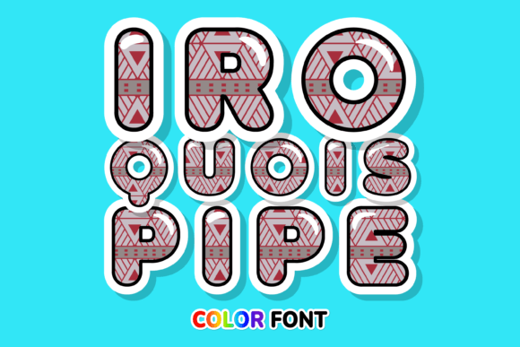Iroquois Pipe: Elevating Designs with a Modern Color Font