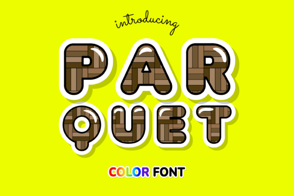 Parquet: A Color Font for Modern Visual Design