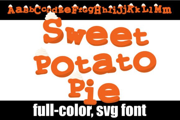 Sweet Potato Pie: A Flavorful Font for Modern Design